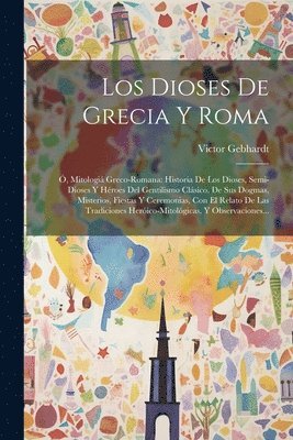 Los Dioses De Grecia Y Roma 1