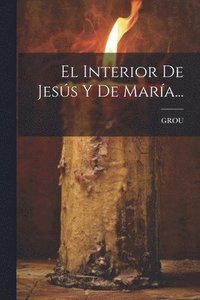 bokomslag Interior De Jesús Y De María...