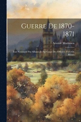 bokomslag Guerre De 1870-1871