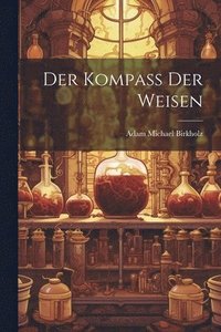 bokomslag Der Kompaß Der Weisen