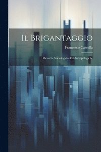 bokomslag Il Brigantaggio