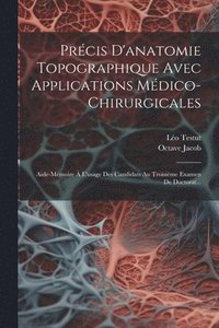 bokomslag Prcis D'anatomie Topographique Avec Applications Mdico-chirurgicales