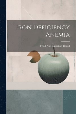 bokomslag Iron Deficiency Anemia