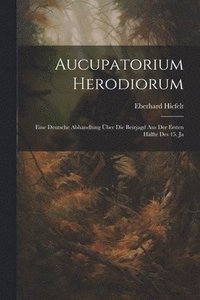 bokomslag Aucupatorium Herodiorum