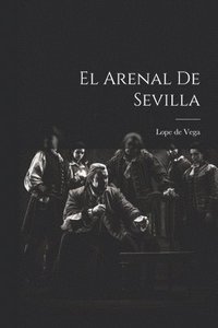 bokomslag El Arenal de Sevilla