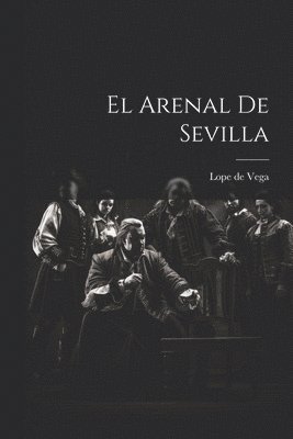 bokomslag El Arenal de Sevilla