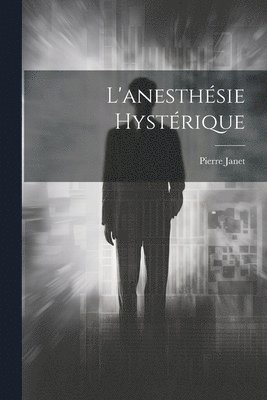 L'anesthsie Hystrique 1