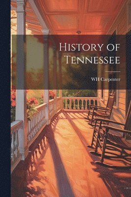 bokomslag History of Tennessee