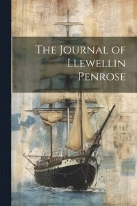 bokomslag The Journal of Llewellin Penrose
