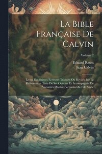 bokomslag La Bible Franaise De Calvin