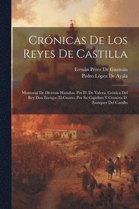 bokomslag Crnicas De Los Reyes De Castilla