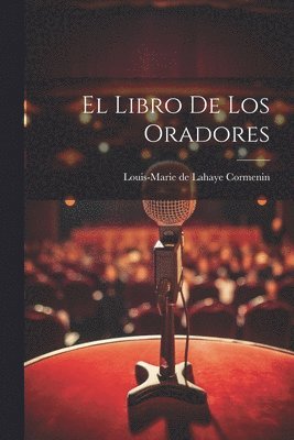 El Libro De Los Oradores 1