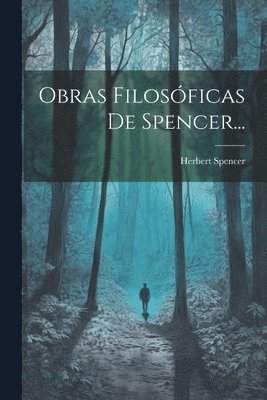 bokomslag Obras Filosficas De Spencer...