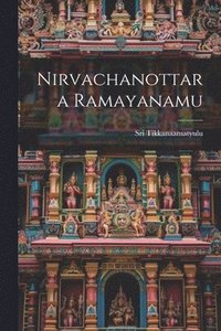 bokomslag Nirvachanottara Ramayanamu