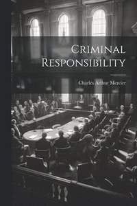 bokomslag Criminal Responsibility