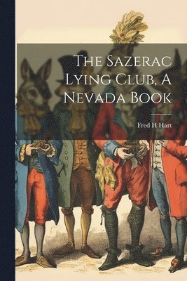 bokomslag The Sazerac Lying Club, A Nevada Book