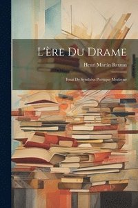 bokomslag L'ère du drame