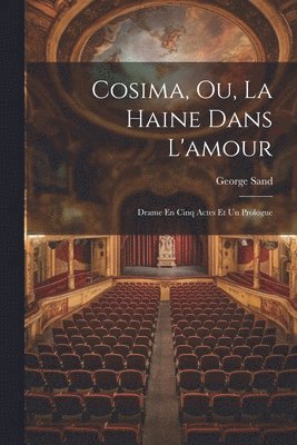 bokomslag Cosima, Ou, La Haine Dans L'amour