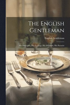 The English Gentleman 1