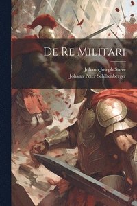 bokomslag De Re Militari
