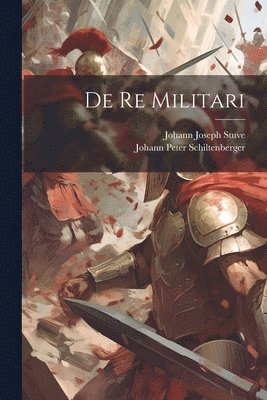 De Re Militari 1