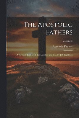 bokomslag The Apostolic Fathers