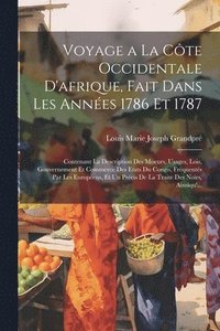 bokomslag Voyage a La Cte Occidentale D'afrique, Fait Dans Les Annes 1786 Et 1787