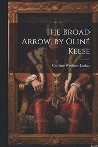 bokomslag The Broad Arrow, by Olin Keese