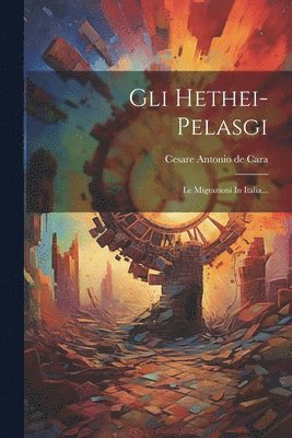 bokomslag Gli Hethei-pelasgi