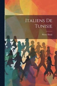 bokomslag Italiens De Tunisie