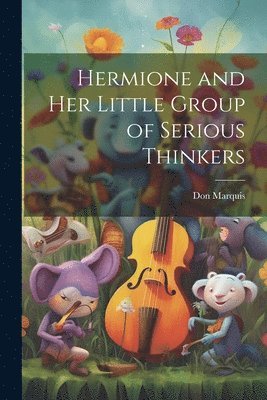 Hermione and her Little Group of Serious Thinkers 1