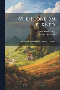 bokomslag When London Burned