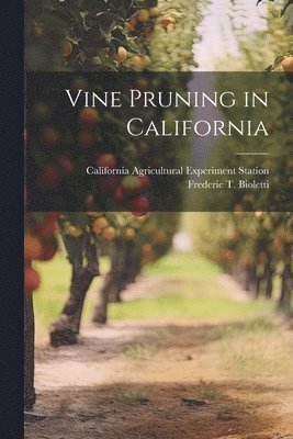 bokomslag Vine Pruning in California