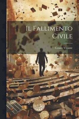 Il Fallimento Civile 1