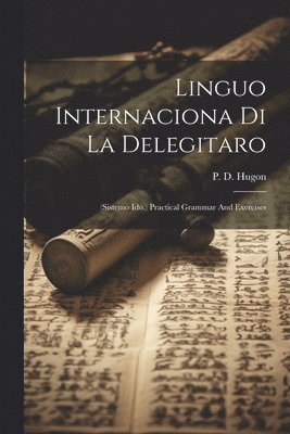 bokomslag Linguo Internaciona Di La Delegitaro