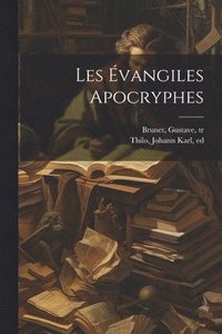 bokomslag Les E?vangiles apocryphes