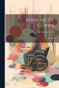 bokomslag Manual Of Elwyn