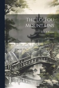 bokomslag The Lo-Fou Mountains