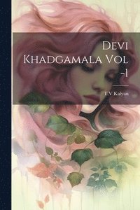 bokomslag Devi Khadgamala Vol -1