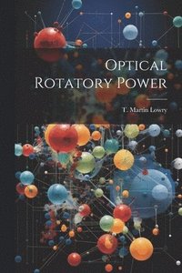 bokomslag Optical Rotatory Power