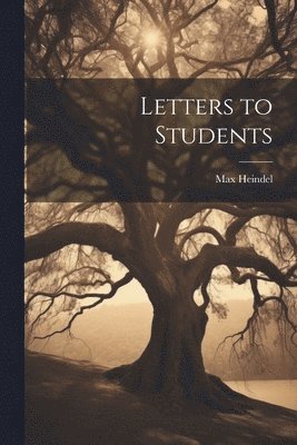 Max Heindel - Letters to Students, Häftad
