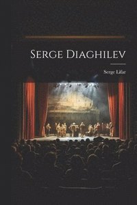 bokomslag Serge Diaghilev