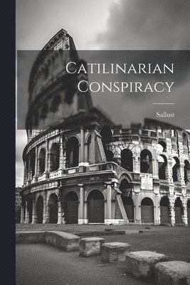 Catilinarian Conspiracy 1