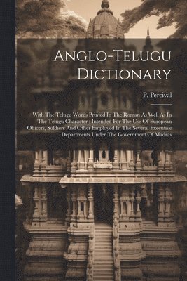 bokomslag Anglo-telugu Dictionary