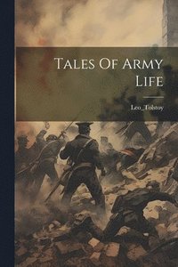 bokomslag Tales Of Army Life