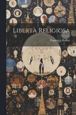 Francesco Ruffini - Libertà Religiosa, Häftad