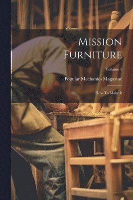 Mission Furniture 1