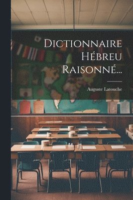 Dictionnaire Hbreu Raisonn... 1