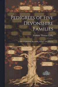 bokomslag Pedigrees of Five Devonshire Families