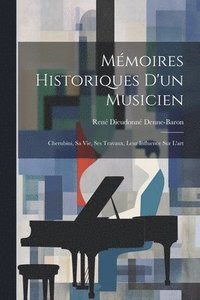 bokomslag Mmoires Historiques D'un Musicien
